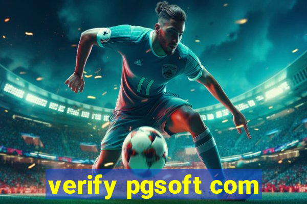 verify pgsoft com